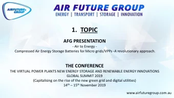 1. TOPIC  AFG PRESENTATION  - Air to Energy -  Compressed Air Energy Storage Batteries for Micro