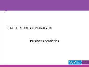 Business Statistics  CONTENTS  Ordinary least squares (recap for some)  Statistical formulation of