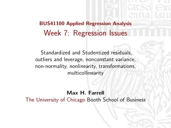 Week 7: Regression Issues  Standardized and Studentized residuals,  outliers and leverage,