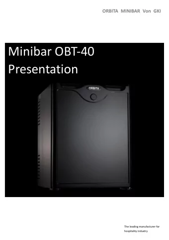 Minibar OBT-40 Presentation  The leading manufacturer for  hospitality industry  Minibar OBT-40