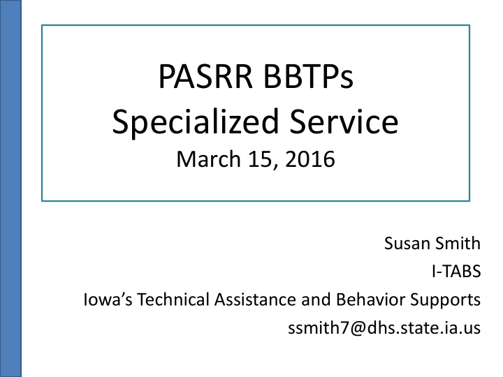 pasrr bbtps specialized service