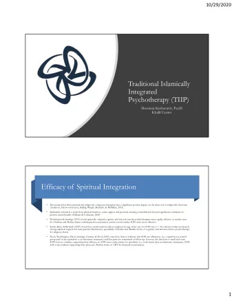 Efficacy of Spiritual Integration    Past research has demonstrated that religiously congruent