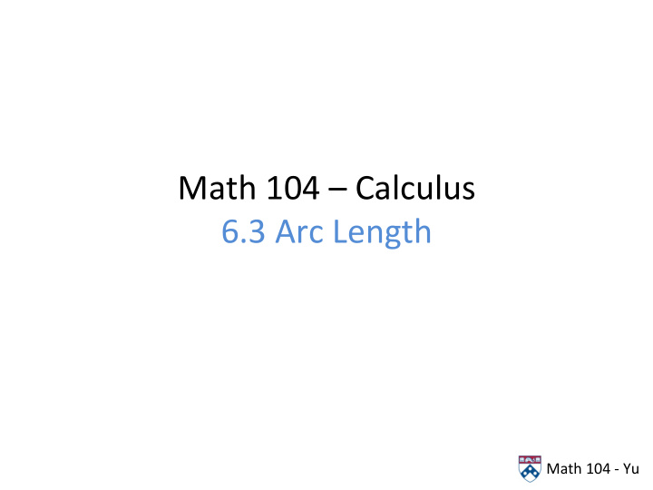 math 104 calculus 6 3 arc length