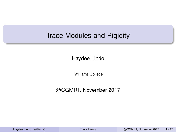 trace modules and rigidity