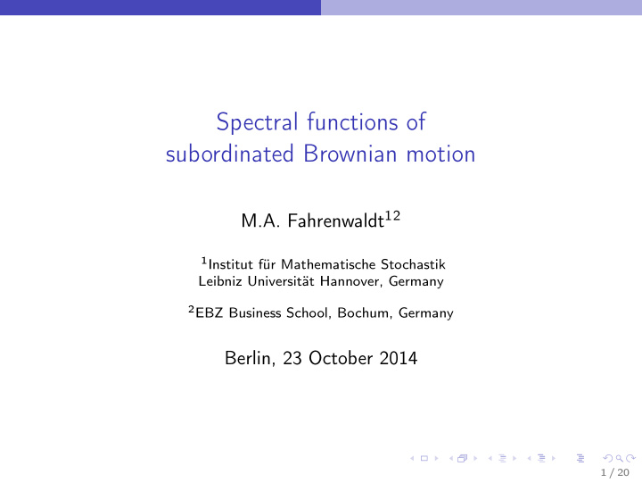 spectral functions of subordinated brownian motion
