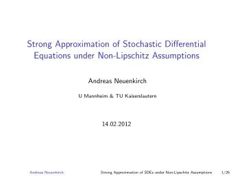 Strong Approximation of Stochastic Differential  Equations under Non-Lipschitz Assumptions  Andreas