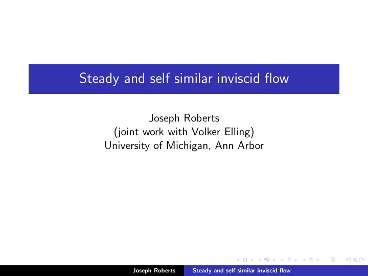 steady and self similar inviscid flow