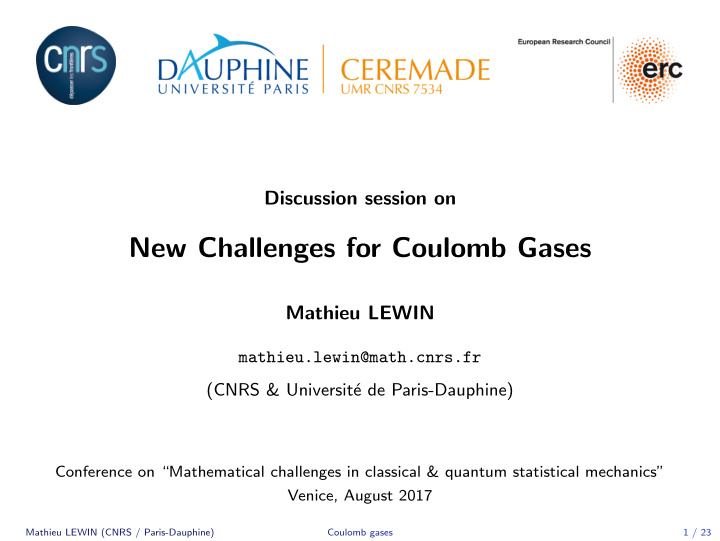 new challenges for coulomb gases