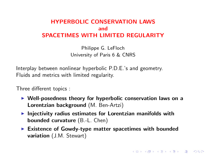 hyperbolic conservation laws and spacetimes with limited