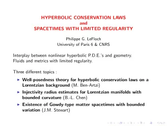 HYPERBOLIC CONSERVATION LAWS  and  SPACETIMES WITH LIMITED REGULARITY  Philippe G. LeFloch