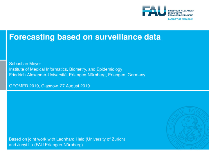 forecasting based on surveillance data