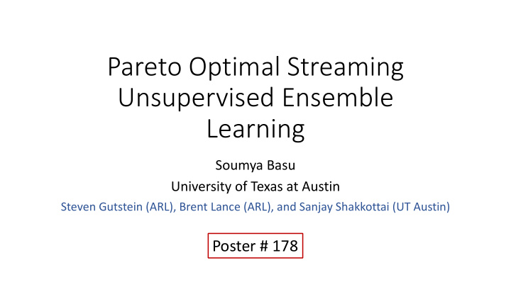 pareto optimal streaming unsupervised ensemble learning