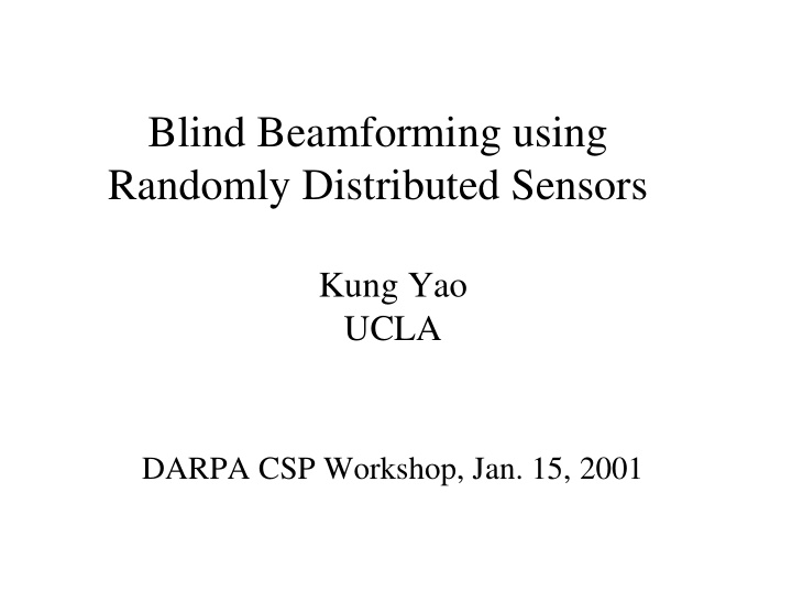 blind beamforming using randomly distributed sensors