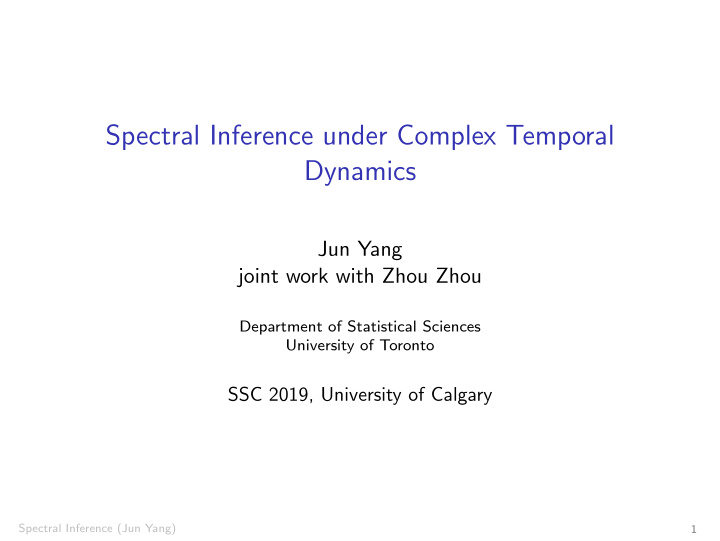spectral inference under complex temporal dynamics