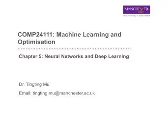 COMP24111: Machine Learning and  Optimisation  Chapter 5: Neural Networks and Deep Learning  Dr.