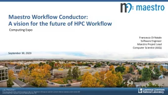 Maestro Workflow Conductor:  A vision for the future of HPC Workflow  Computing Expo  Francesco Di