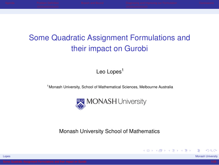 some quadratic assignment formulations and their impact