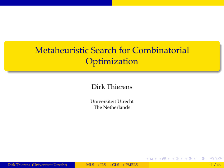 metaheuristic search for combinatorial optimization