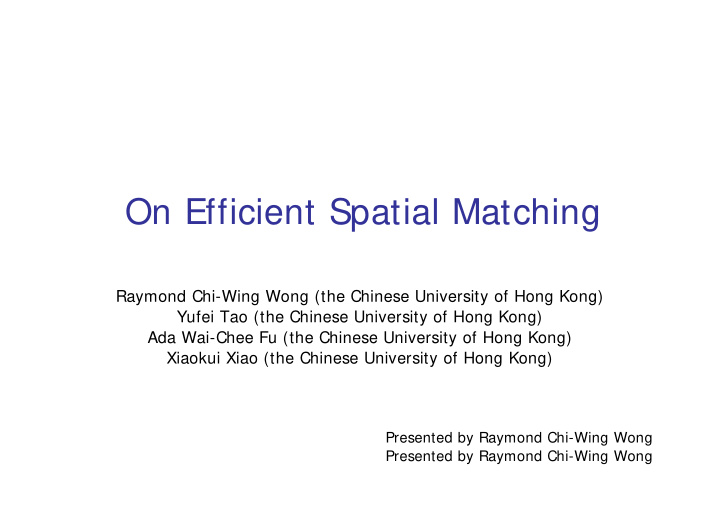 on efficient spatial matching