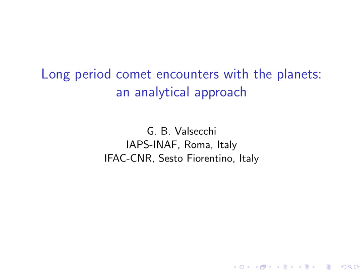 long period comet encounters with the planets an