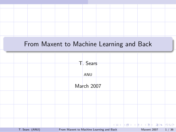 from maxent to machine learning and back