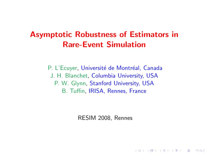 asymptotic robustness of estimators in rare event