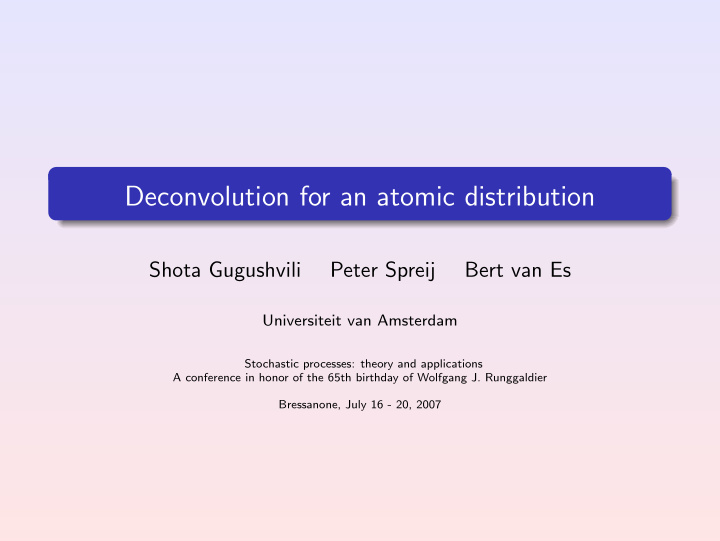 deconvolution for an atomic distribution