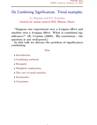 On Combining Significances. Trivial examples.  S.I. Bityukov and N.V. Krasnikov  Institute for
