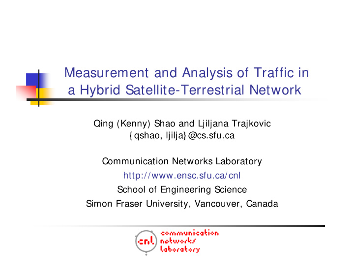 measurement and analysis of traffic in a hybrid satellite