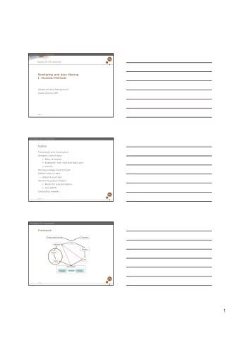 1  Introduction (1/3)  So far Control: compare key figures (k) with expected results  =  + e s