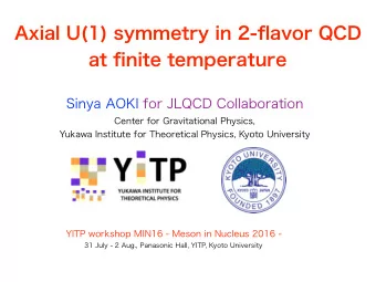 Axial U(1) symmetry in 2-flavor QCD  at finite temperature  Sinya AOKI for JLQCD Collaboration