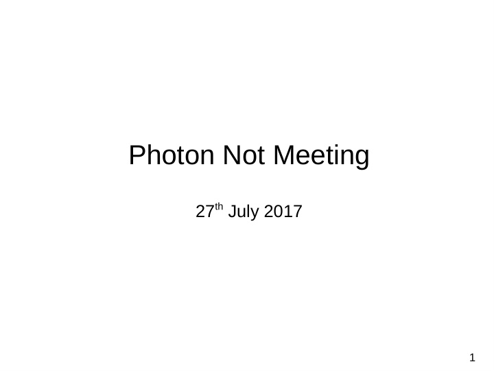 photon not meeting