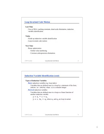 Loop Invariant Code Motion  Last Time  Uses of SSA: reaching constants, dead-code elimination,