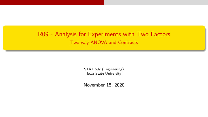 r09 analysis for experiments with two factors