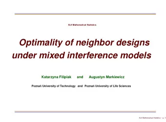 Optimality of neighbor designs  under mixed interference models  Katarzyna Filipiak  and  Augustyn