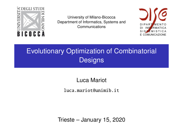 evolutionary optimization of combinatorial designs