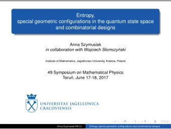 Entropy,  special geometric configurations in the quantum state space  and combinatorial designs