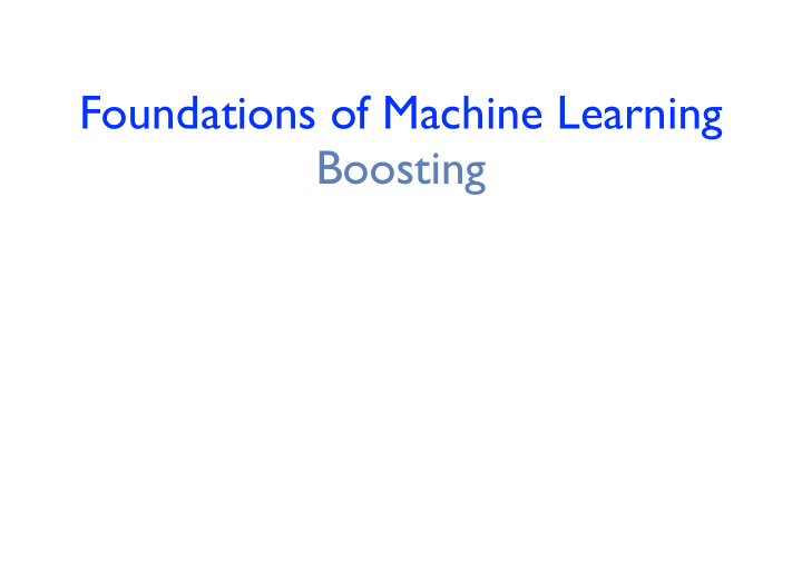 foundations of machine learning boosting