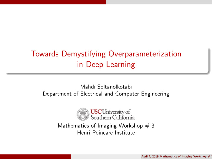 towards demystifying overparameterization in deep learning