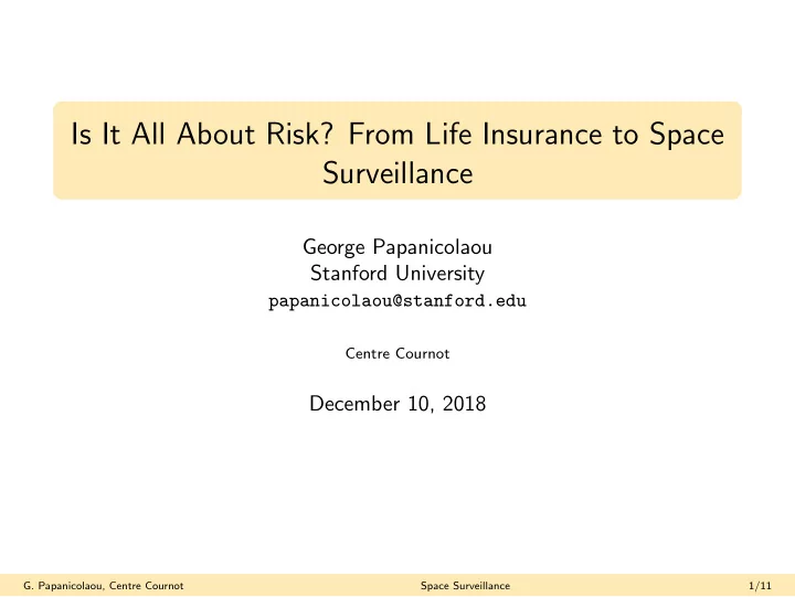 is it all about risk from life insurance to space