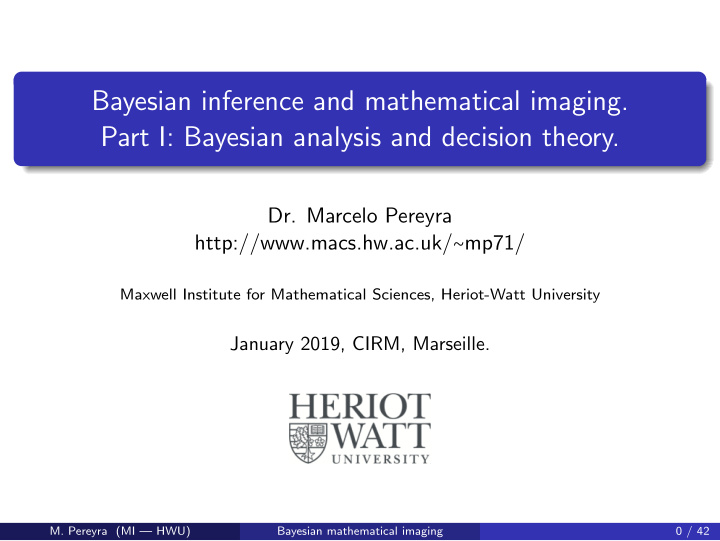 bayesian inference and mathematical imaging part i