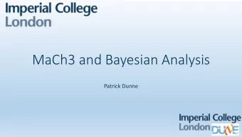 MaCh3 and Bayesian Analysis  Patrick Dunne  Outline  Introduce T2K method for analysis  How