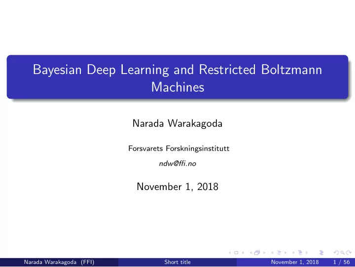 bayesian deep learning and restricted boltzmann machines