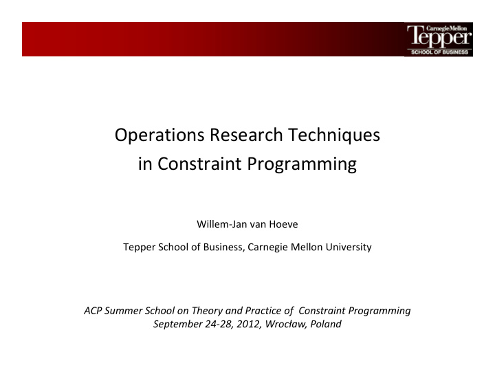 operations research techniques in constraint programming