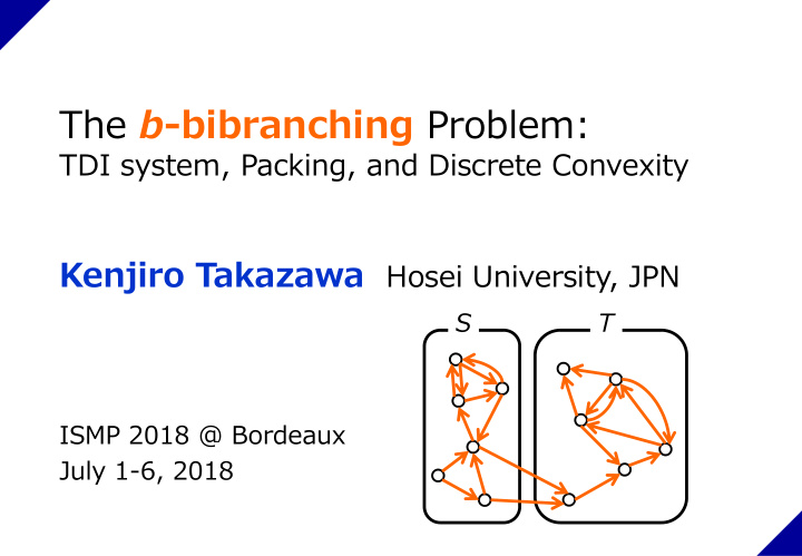 the b bibranching problem