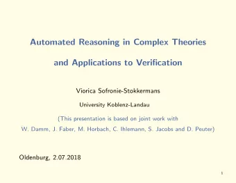 Automated Reasoning in Complex Theories  and Applications to Verification  Viorica