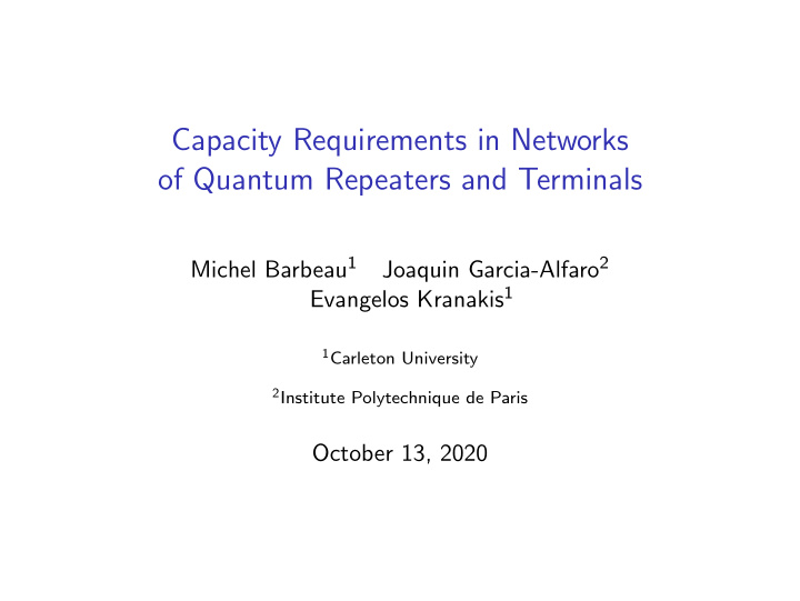 capacity requirements in networks of quantum repeaters
