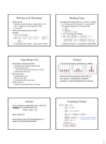 1  Variance of 6 Sided Die  Properties of Variance  Var(aX + b) = a 2 Var(X)  Let X = value