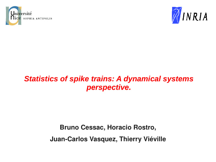 statistics of spike trains a dynamical systems statistics