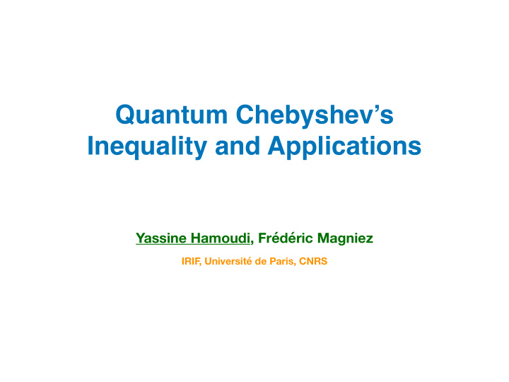 quantum chebyshev s inequality and applications